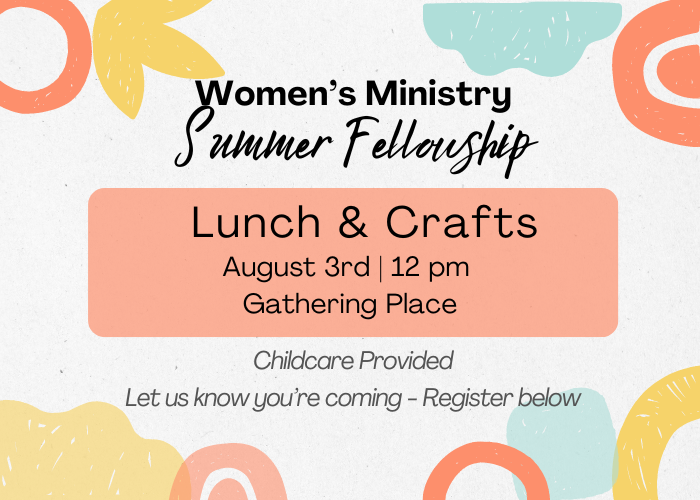 Women's Ministry Lunch and Crafts (700 x 500 px) (1)